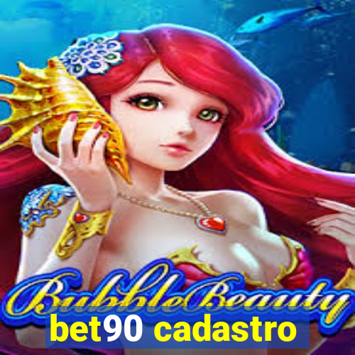 bet90 cadastro